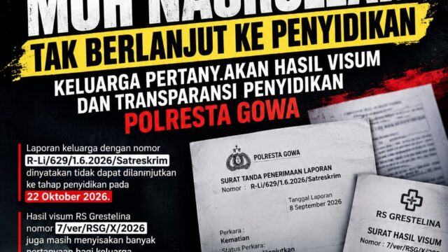 Kematian Muh Nasrullah Tak Berlanjut ke Penyidikan, Keluarga Pertanyakan Hasil Visum dan Transparansi Polresta Gowa
